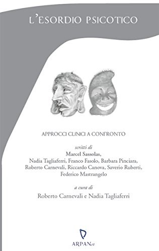 L'esordio psicotico (Psicoterapia e...) (Italian Edition)
