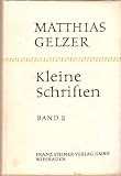 Kleine Schriften - Band 2 - Matthias Gelzer