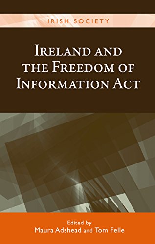 Ireland and the Freedom of Information Act: FOI@15 (Irish Society Mup)