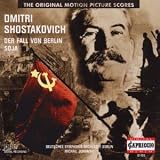Shostakovich: Der Fall Von Berlin; Soja [Original Motion Picture Scores]
