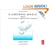 Elemental Magic, Volume II: The Technique of Special Effects Animation (Animation Masters Title)