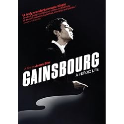 Gainsbourg: A Heroic Life
