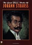 The Great Piano Works of Johann Strauss