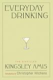 Everyday drinking : the distilled Kingsley Amis