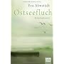 Ostseefluch: Kriminalroman von Eva Almst�dt