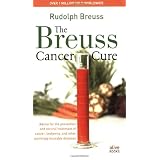 Breuss Cancer Cure, Theby Rudolph Breuss