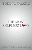 The Most Selfless Love