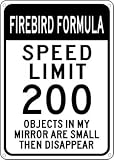 PONTIAC FIREBIRD FORMULA Speed Limit Sign - 12 X 18 Inches