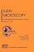 X-Ray Microscopy: Proceedings of the Sixth International Conference Berkeley, CA, 2-6 August 1999 (AIP Conference Proceedings / Atomic, Molecular, Chemical Physics)