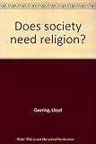 Does society need religion?