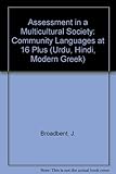 Assessment in a multicultural society : community languages at 16+ : a discussion document