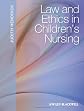 Law and ethics in children's nursing