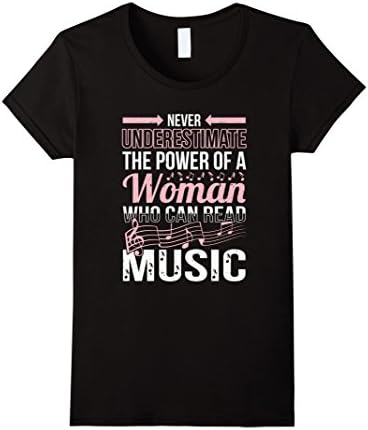 Women's Never Underestimate the Power of a Woman Who Can Read Music Small Black