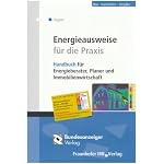 Ein Handbuch für Energieberater,  Immobilienwirtschaft und Planer