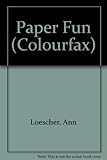 Paper fun