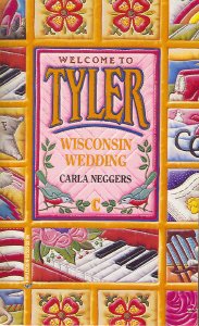 Wisconsin Wedding (Welcome to Tyler, No. 3)