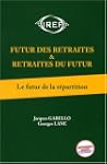 Futur des Retraites et Retraites du F...