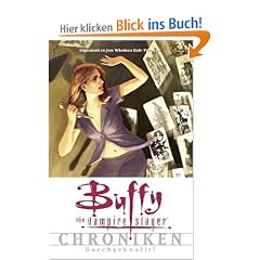 Buffy Chroniken, Band 1: Der erste Stich