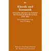 Hansers Sozialgeschichte der deutschen Literatur vom 16. Jahrhundert bis zur Gegenwart: Klassik und Romantik Deutsche Literatur im Zeitalter der Franz�sischen Revolution. 1789-1815: BD 4