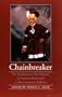 Chainbreaker: The Revolutionary War Memoirs of Governor Blacksnake as told to Benjamin Williams (American Indian Lives)