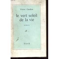 Le vert soleil de la vie.
