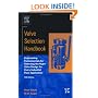 Valve Selection Handbook, Fifth Edition: Engineering Fundamentals for Selecting the Right Valve Design for Every Industrial Flow Application