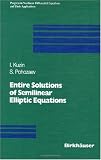 Entire solutions of semilinear elliptic equations (Progress in Nonlinear Differential Equations and Their Applications)
