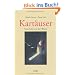 Kart�user: Vom Leben in der W�ste