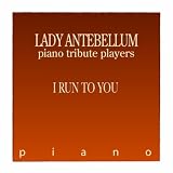 I Run To You - Piano Single