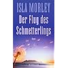 Der Flug des Schmetterlings