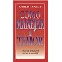 Como manejar el temor: Una vida confiada en tiempos de ansiedad (Guided Growth Booklets Spanish) (Spanish Edition)