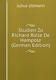Studien Zu Richard Rolle De Hampole (German Edition)