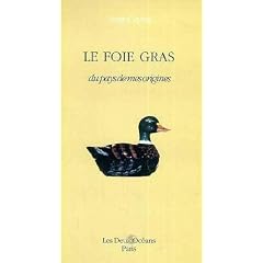 Le Foie gras, du pays de mes origines