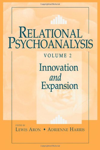 Relational Psychoanalysis 3 Volume Set: Relational Psychoanalysis, Volume 2: Innovation and Expansion (Relational Perspectives Book Series)