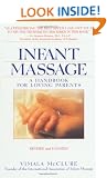 Infant Massage: A Handbook for Loving Parents