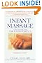 Infant Massage: A Handbook for Loving Parents