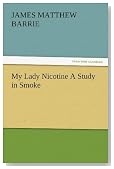 My Lady Nicotine A Study in Smoke