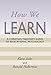 How We Learn: A Christian Teacher's Guide to Educational Psychology
