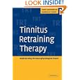 Tinnitus Retraining Therapy: Implementing the Neurophysiological... by Pawel J. Jastreboff and Jonathan W. P. Hazell