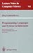 Programming Languages and System Architectures: International Conference, Zurich, Switzerland, March 2 - 4, 1994. Proceedings (Lecture Notes in Computer Science)