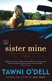 Sister Mine: A Novel