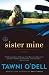 Books : Sister Mine: A Novel