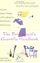 The Bridesmaid's Guerrilla Handbook