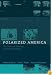 Polarized America: The Dance of Ideology and Unequal Riches (Walras-Pareto Lectures)