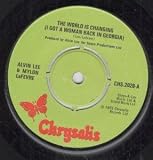 WORLD IS CHANGING 7 INCH (7" 45) UK CHRYSALIS 1973