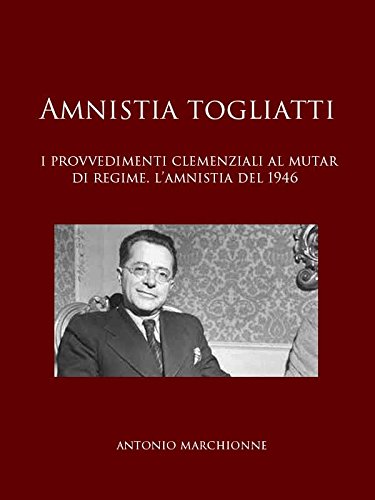 Amnistia Togliatti (Italian Edition)