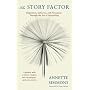 The Story Factor: Inspiration, Influence, and Pers&hellip von Annette Simmons