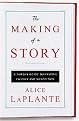 The Making of a Story (A Norton Guide to Creative Writing) (Hardcover)
