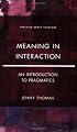 Meaning in Interaction: An Introduction to Pragmatics (Learning About Language)