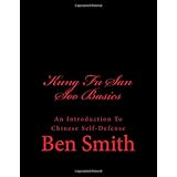 kung fu san soo basics an introduction to chinese self defense